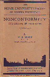 Selbie, William Boothby:  Nonconformity - its origin and progress. 