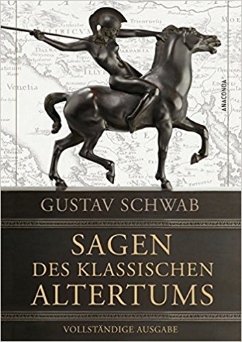 Schwab, Gustav (Hrsg.) und John (Ill.) Flaxman:  Sagen des klassischen Altertums : vollständige Ausgabe. Gustav Schwab. Mit Zeichn. von John Flaxman 