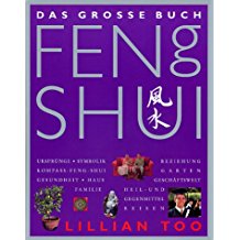 Too, Lillian:  Das große Buch Feng-Shui. [Übers.: Manuela Schomann ...] 