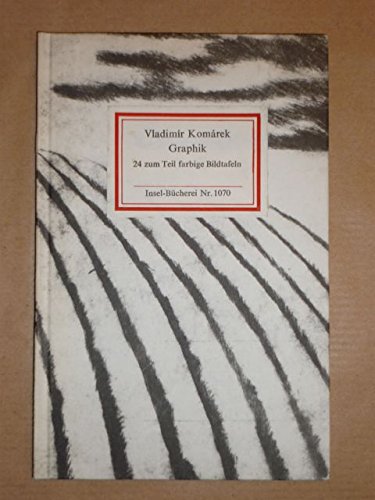 Komárek, Vladimír (Verfasser):  Graphik. Vladimír Komárek. Nachw. von Ludvík Kundera. [Übers. d. Nachw. aus d. Tschech. von Eckhard Thiele] / Insel-Bücherei ; Nr. 1070 