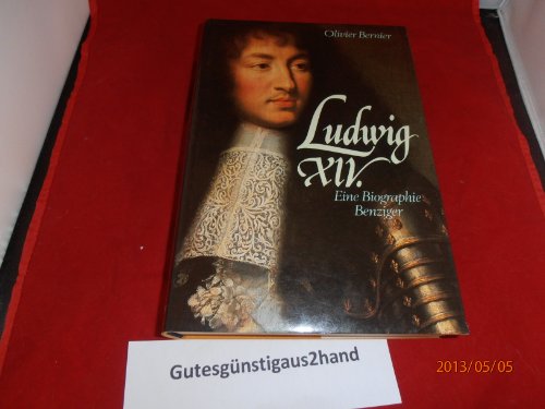   Ludwig XIV. Eine Biographie 