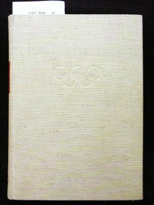   Die Olympischen Spiele 1952: Das offizielle Standardwerk des Nationalen Olympischen Komitees Sonderausgabe 