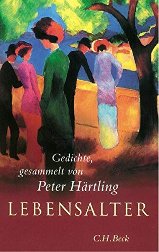 Härtling, Peter (Herausgeber):  Lebensalter : Gedichte. ges. von Peter Härtling 