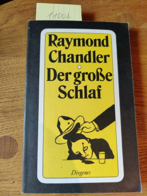 Chandler, Raymond:  Der grosse Schlaf : Roman. Neu übers. von Gunar Ortlepp / Diogenes-Taschenbücher ; 70, 1 