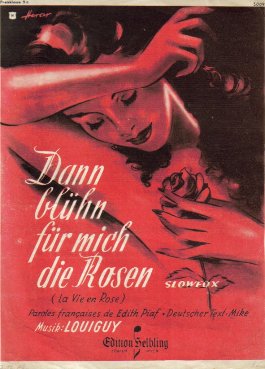 Piaf, Edith  Dann blühn für mich die Rosen (Slowfox (la Vie en Rose) 