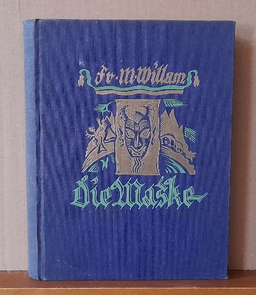 Willam, Franz Michel  Die Maske (Erzählungen) 