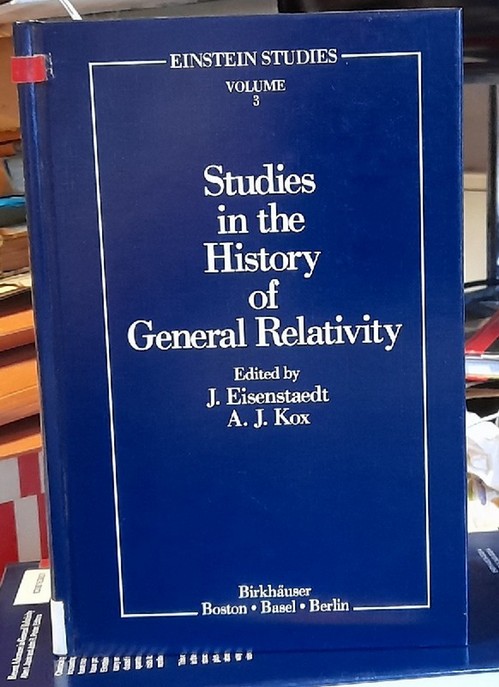 Eisenstaedt, Jean  Studies in the history of general relativity - based on the proceedings of the 2nd International Conference on the History of General Relativity, Luminy, France, 1988 