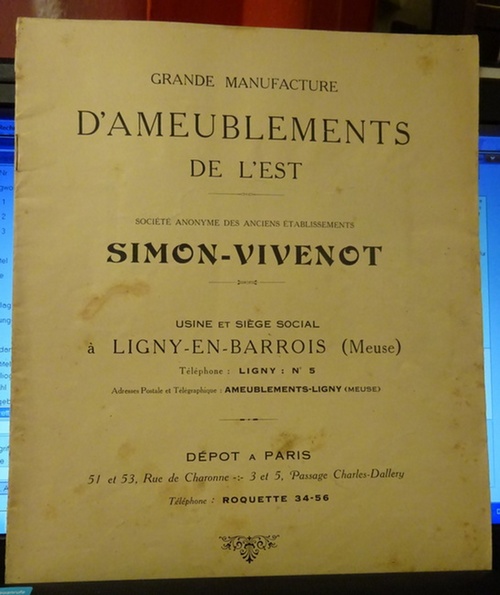 Simon-Vivenot  Grande Manufacture D`Ameublements de L`est (Societe Anonyme des Anciens Etablissements Simon-Vivenot) 