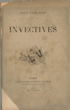 Verlaine, Paul  Invectives 