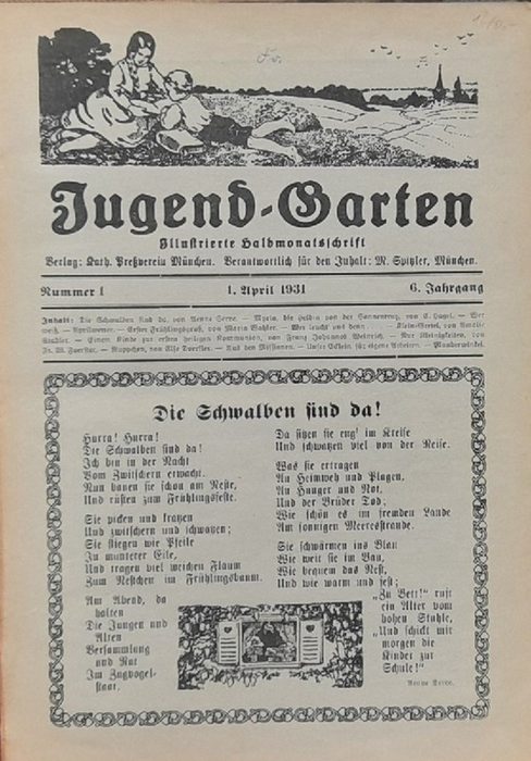 Spitzer, M. (Marianne)  Jugend-Garten 6. Jg. Nr. 1-24 (1931/1932) (Illustrierte Halbmonatsschrift) 