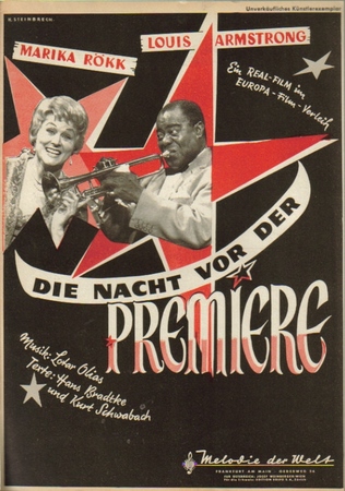 diverse  Die Nacht vor der Premiere (Ein Real-Film im Europa-Film-Verleih mit Marika Rökk und Louis Armstrong (dabei waren auch Theo Lingen und Wolfgang Neuss - hier aber nicht erwähnt) 