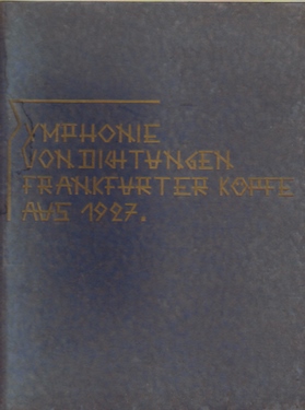 Krämer, Ludwig Wilhelm  Symphonie von Dichtungen. Frankfurter Koepfe aus 1927 
