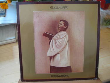 Tohuwabohu  Guglhupfa` (LP 33 U/min.) 