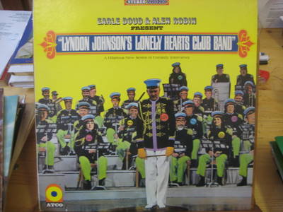 Doud, Earle und Alen Robin  Earle Doud & Alen Robin present "Lyndon Johnson`s Lonely Hearts Club Band" (LP 33 U/min) (A Hilarious New Series of Comedy Interviews) 