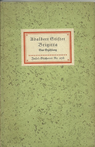 Stifter, Adalbert  Brigitta (Eine Erzählung) 