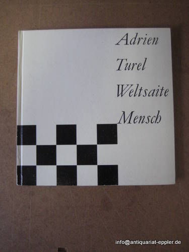 Turel, Adrien  Weltsaite Mensch (Ausgewählte Gedichte) 