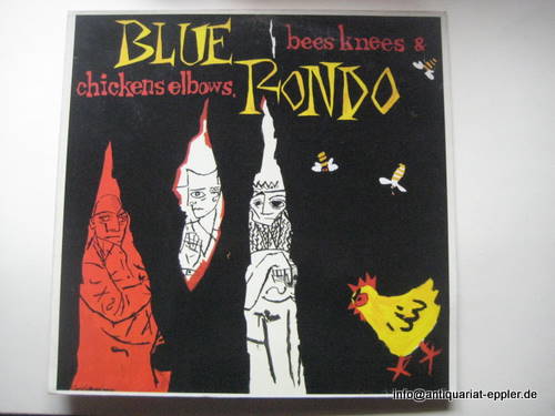 Blue Rondo  bees knees & chickens elbows (LP 33 1/3) 
