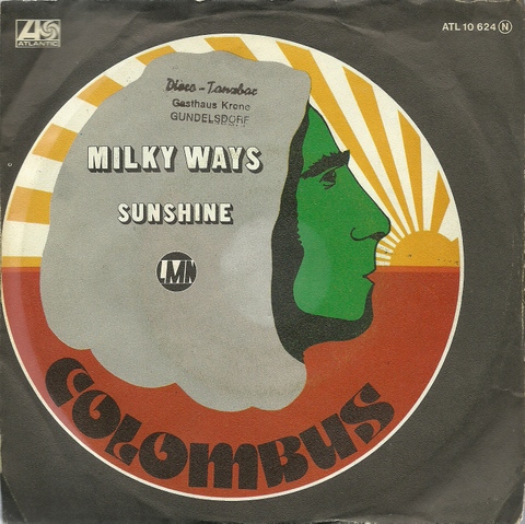 Milky Ways  Sunshine + Milky ways (Single 45 UpM) 