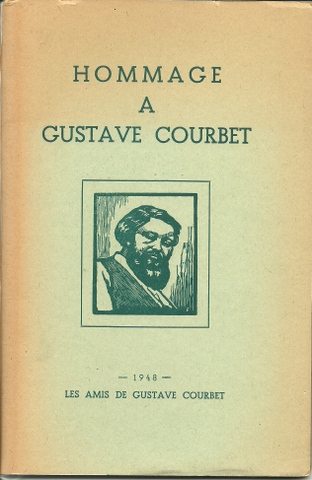 Les Amis De Gustave Courbet  2 Titel / 1. Hommage a Gustave Courbet 
