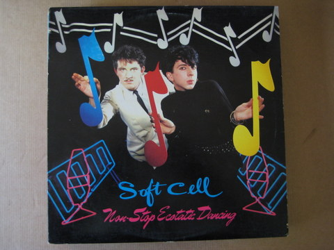 Soft Cell  Non-stop ecstatic dancing (LP 33 U/min.) 