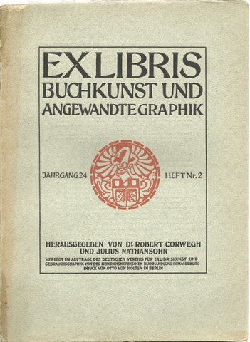 Corwegh, Robert und Julius Nathanson  Exlibris Buchkunst und angewandte Graphik Jg. 24 Heft 2 