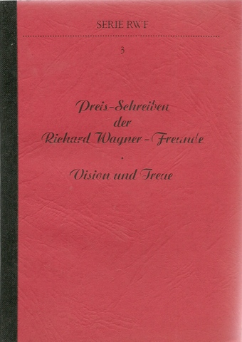 RWF (Hg.)  Preis-Schreiben der Richard Wagner-Freunde (RWF) 