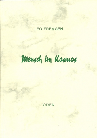 Fremgen, Leo  Mensch im Kosmos (40 Oden) 
