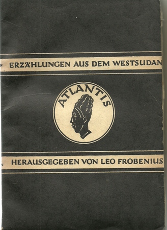 Frobenius, Leo (Hg.)  2 Titel / 1. Erzählungen aus dem Westsudan 