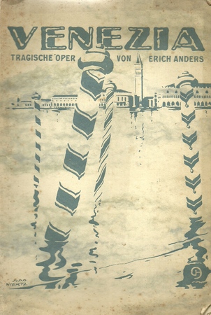 Anders, Erich  Venezia (Tragische Oper in einem Akte von Hans Ludwig / Textheft / Musik Erich Anders) 