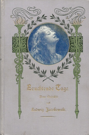 Jacobowski, Ludwig  Leuchtende Tage (Neue Gedichte 1896-1898) 