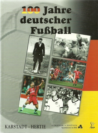 Grengel, Ralf  100 Jahre deutscher Fußball 