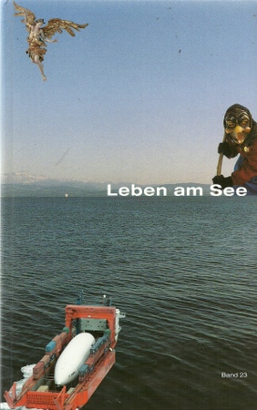 Voith, Helmut (Hg.)  3 Titel / 1. Leben am See (Jahrbuch des Bodenseekreises 2006) 