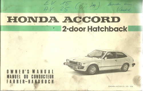 ohne Autor  Honda Accord 2-door Hatchback - Owner's Manual / Manuel du conducteur / Fahrer-Handbuch 