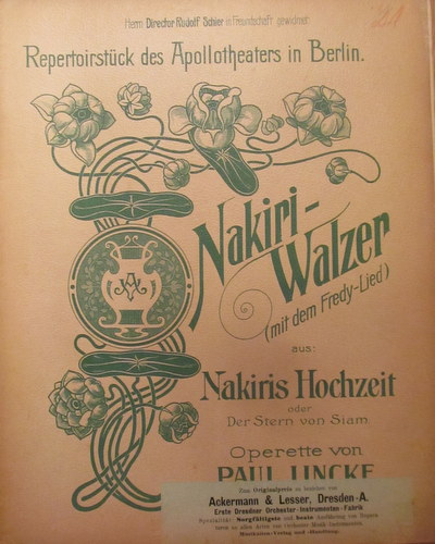 Lincke, Paul  Nakiri-Walzer (mit dem Fredy-Lied) (aus: Nakiris Hochzeot oder Der Stern von Siam. Operette von Paul Lincke) 