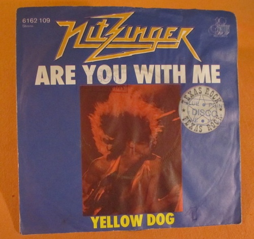 Nitzinger, John  Are You With Me / Yellow Dogs (Single 45 UpM) 