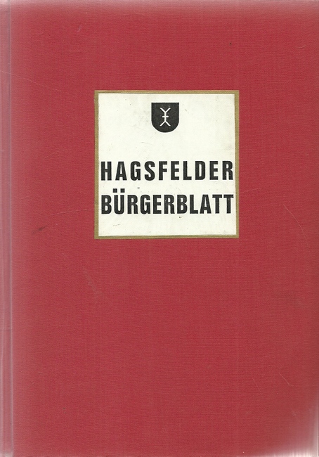 Bürgerkommission Hagsfeld  Hagsfelder Bürgerblatt 1. Jahrgang Nr. 1 (15. Dezember 1970) bis 7. Jahrgang Nr. 35 (Dezember 1977) (komplett) 