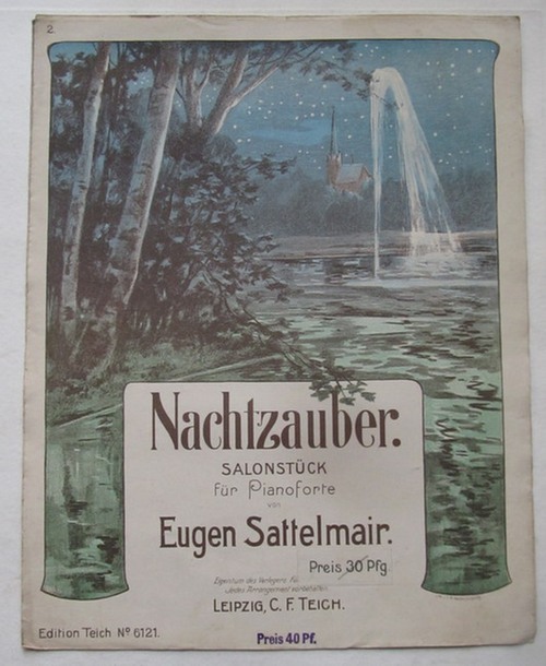 Sattelmair, Eugen  Nachtzauber (Salonstück für Pianoforte Op. 57) 