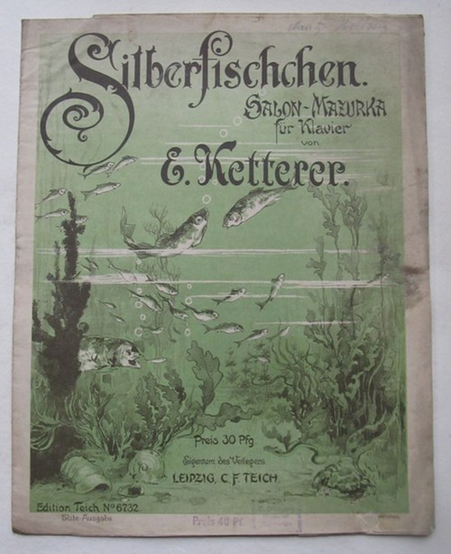 Ketterer, E. (Eugene)  Silberfischchen (Salon-Mazurka für Klavier Op. 21) 