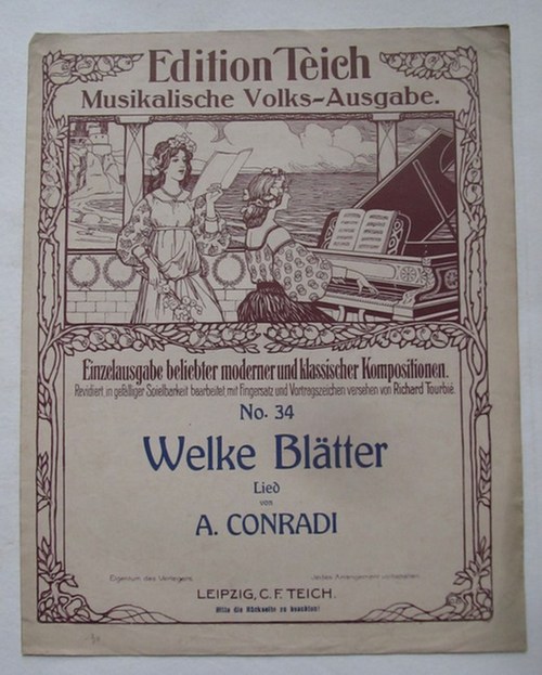 Conradi, August  Welke Blätter (Lied für Gesang und Piano) 