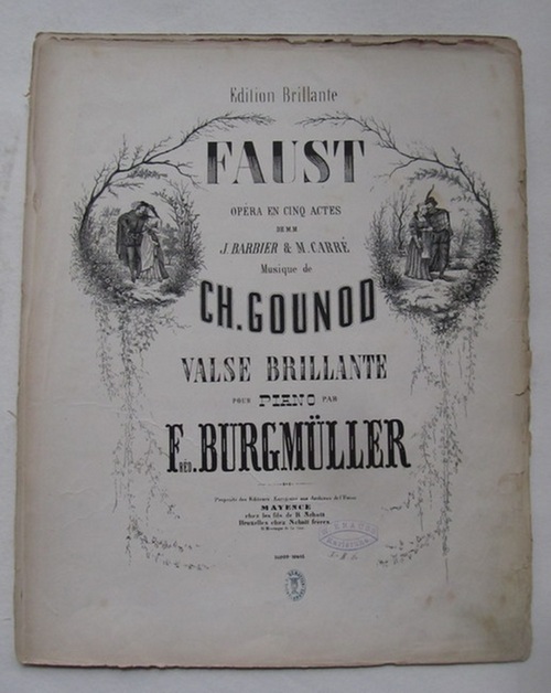 Burgmüller, Frederic  Opera en Cinq Actes. Valse Brilliante pour Piano (Musique de Ch. Gounod) 