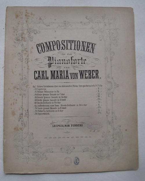 Weber, Carl Maria von  Compositionen für das Pianoforte Op. 65 (Aufforderung zum Tanz. Rondo Brillante in Des dur) 