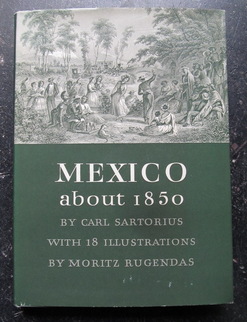 Sartorius, Carl  Mexico about 1850 