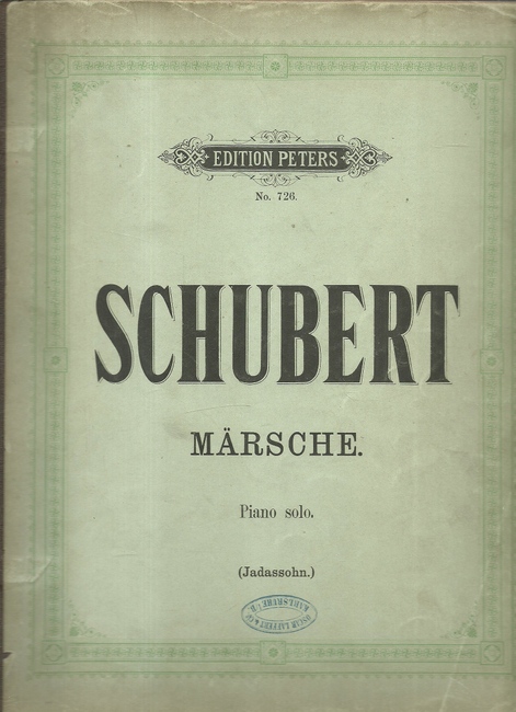 Schubert, Franz,  Märsche (Piano Solo; übertragen v. S. Jadassohn) 