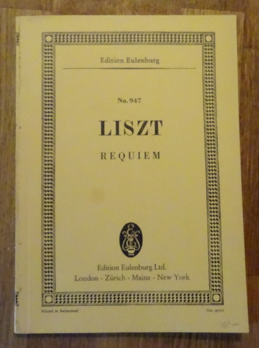 Liszt, Franz  Requiem für Männerstimmen, Soli und Chor mit Begleitung der Orgel...; Hg. Gbor Darvas) 