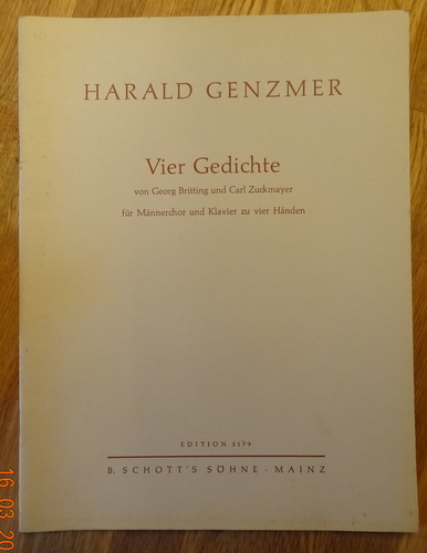 Genzmer, Harald  Vier Gedichte von Georg Britting und Carl Zuckmayer (Für Männerchor und Klavier zu vier Händen; Partitur) 