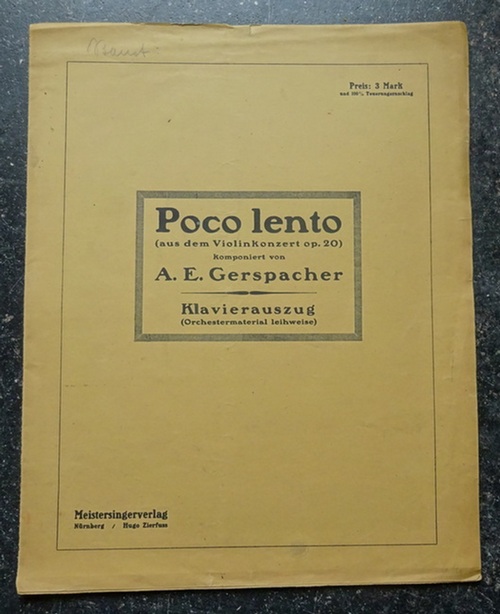 Gerspacher, August Emanuel  Poco lento (aus dem Violinkonzert Op. 20; Klavierauszug (Orchestermaterial leihweise) 