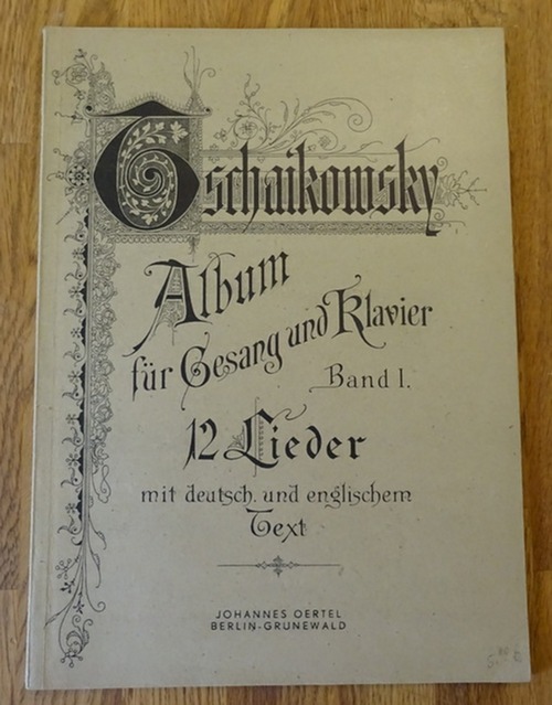 Tschaikowsky, Peter  Tschaikowsky-Album für Gesang und Klavier, Band 1 : 12 Lieder (mit dt.-engl. Text) 
