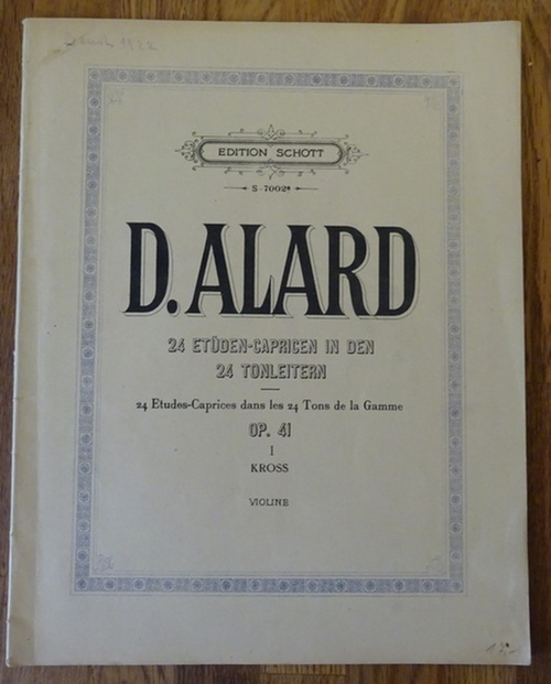Alard, D. (Jean-Delphin)  24 Etüden-Capricen in den 24 Tonleitern / 24 Etudes-Caprices dans les 24 Tons de la Gamme Opus 41 Heft 1+2 (E. Kross) Violine 