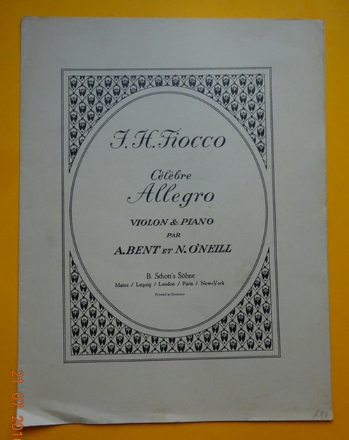 Fiocco, J.H. (Joseph-Hector)  Celebre Allegro (Violon & Piano par A. bent et N. O`Neill) 