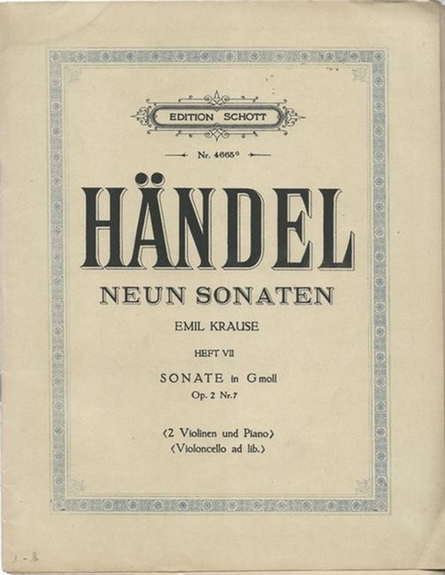 Händel, Georg Friedrich  Neun Sonaten für 2 Violinen und Klavier Op. 2, Heft VII Sonate in G Moll (bearb. v. Emil Krause) 
